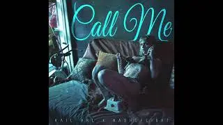 NashoFlight (feat. @KailBRL ) - Call Me [Audio Oficial)