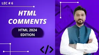 HTML Comments Tutorial For Beginners | Lec-6 | HTML Tutorial For Beginners