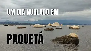 Um Dia Nublado na ILHA DE PAQUETÁ (RJ) - Out 2020