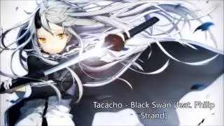 [NightCore] Tacacho - Black Swan (feat. Philip Strand)