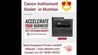 Canon MF244DW All in One Laser Printer with Duplex- Canon Authorized Dealer, Mital Polyplast Pvt Ltd