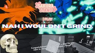 Sakura Stand update but I can't obtain anything except new death animation