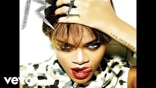 Rihanna - Birthday Cake (Audio)