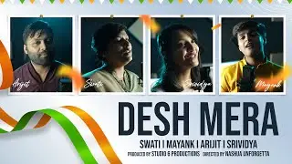 Desh Mera | Republic Day Special | Swati | Mayank | Srividya | Arijit | Nashua.