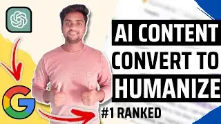 Turn AI Generated Content to Humanize Content For Free | AI Content to Human Content | Article Write