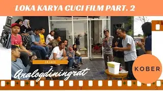 KOBER | TERNYATA BEGINI CARA MENCUCI FILM ROLL | Part. 2