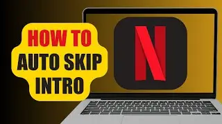 How To Auto Skip Intro | Netflix