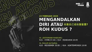 #HYMN​​​​​​ 23/02/25 - 07.30 WITA | GI. Lestariani Waruwu ~ Mengandalkan diri tau Roh Kudus?