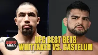 UFC Best Bets: Robert Whittaker vs. Kelvin Gastelum | 