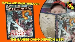 Pathfinder: Secrets of Magic Reviewed on The Gaming Gang Dispatch Ep 691