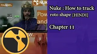 Nuke: How to track  roto shape in foundry nuke  [HINDI] || Nuke tutorial || Chapter 11