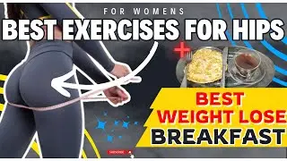 Best exercises for Hips to increase size