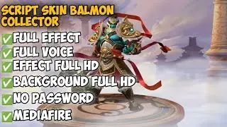 SCRIPT - Balmond Collector - Full Effect - Full Voice - Mobile Legend