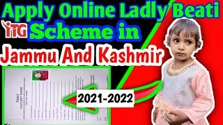 Ladly beati Scheme Jammu and Kashmir| How to Apply |Online /offline apply j&k ladli beati