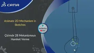 3DEXPERIENCE CATIA - Animate 2D Mechanism in Sketches