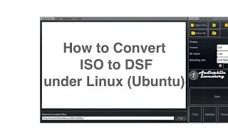 How to Convert ISO to DSF under Linux Ubuntu