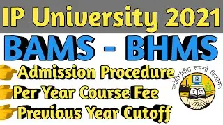 IP University BAMS & BHMS Admission Process , Fees and Cutoff