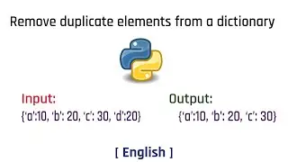 Remove duplicate elements from dictionary | Python | English | Tutorial | 2022