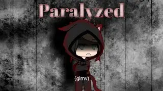 Paralyzed {glmv}