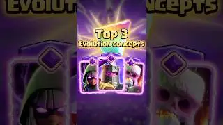 🏆Top 3 Evolution concepts #clashroyale #bestevolution #cardevolution #newevolution #megaknightevo
