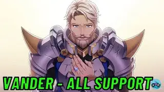 Fire Emblem Engage - Vander - ALL Support + Wake-up Events