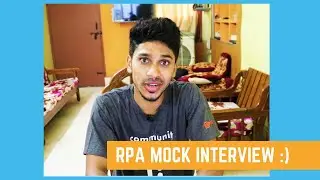 RPA Mock Interview - UiPath, Automation Anywhere and BluePrism