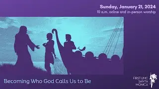 Third Sunday after the Epiphany  •  January 21, 2024