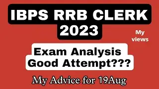 Rrb clerk analysis 2023 (My views) #fci #rrb #ibps Ibps rrb clerk exam review 2023 13,14 August
