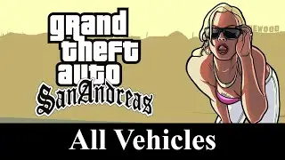 GTA San Andreas Vehicle List