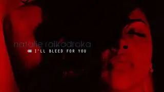 Natalie Raikadroka - I'll Bleed For You (Official Audio)