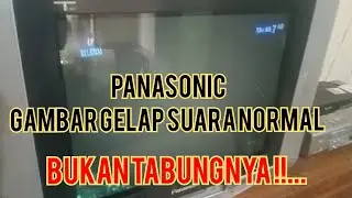 Panasonic gambar gelap tapi OSD terang ‼️‼️‼️