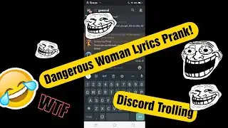 Dangerous woman lyrics prank|Discord Trolling|