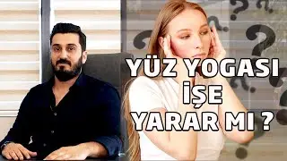 Yüz Yogası İşe Yarar mı ?