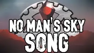 See You At The Center (No Man's Sky Song)