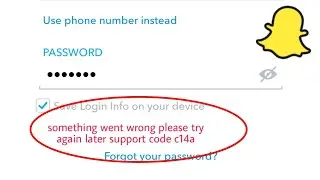something went wrong please try again support code c14a