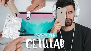 5 Consejos para grabar mejores vídeos con tu celular o móvil