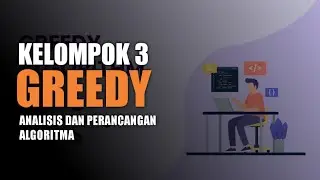 GREEDY - KELOMPOK 3