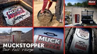 What is our MuckStopper range?