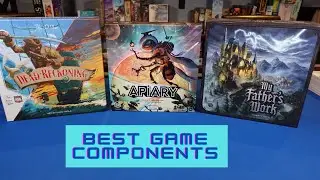 The Board Games with the Best Components!