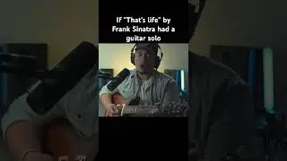 If That's Life by Frank Sinatra had a guitar solo. #guitarsolo #thatslife #franksinatra