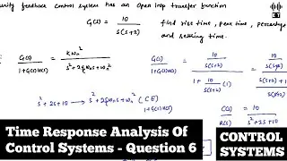 Time Response Analysis Of Control Systems | Question 6 | Control Systems