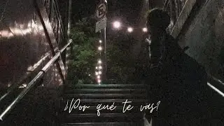 Zanders - ¿Por Qué Te Vas? (Lyrics Video)