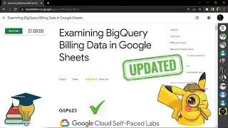 Examining BigQuery Billing Data in Google Sheets || [ GSP623 ] || Solution