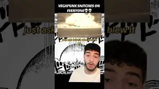NOBODY IS SAFE FROM VEGAPUNK’S SNITCHING💀💀