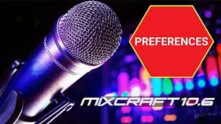 Mixcraft 10.6 - What's Your Preference?