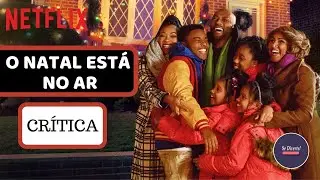 O NATAL ESTÁ NO AR (CRÍTICA) | SE DIVERTE!
