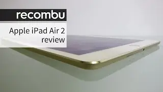 Apple iPad Air 2 review