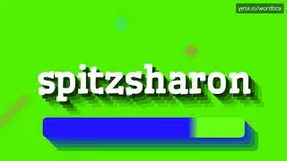 SPITZSHARON - HOW TO SAY SPITZSHARON?