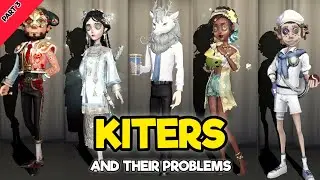 The Problems With Every Kiter in Identity V [Part 3]