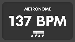 137 BPM - Metronome - 16th Notes
